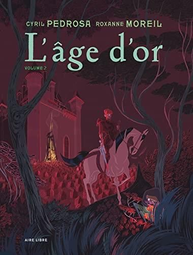 Age dor (L') T.02 : L'âge d'or