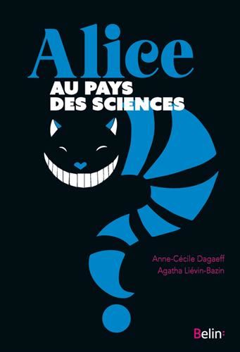 Alice au pays des sciences