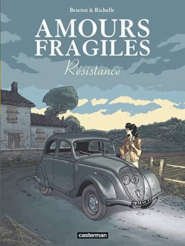 Amours fragiles T.05 : Résistance