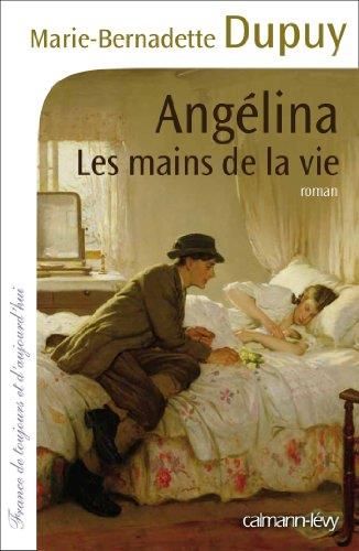 Angelina, t.1 : les mains de la vie