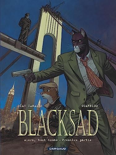 Blacksad. T.06 : Alors, tout tombe