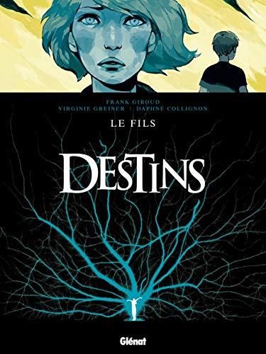 Destins T.02 : Le fils