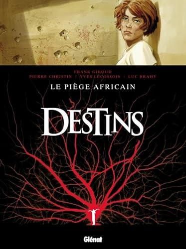 Destins T.03 : Le piège africain