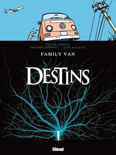 Destins T.08 : Family van