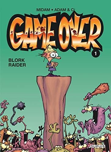 Game over, t.1 : blork raider