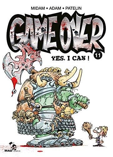 Game over, t.11 : yez, i can !