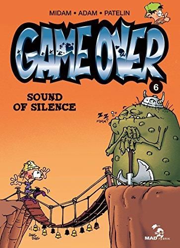 Game over, t.6 : sound of silence