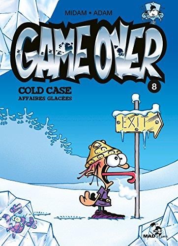 Game over, t.8 : cold case, affaires glacées