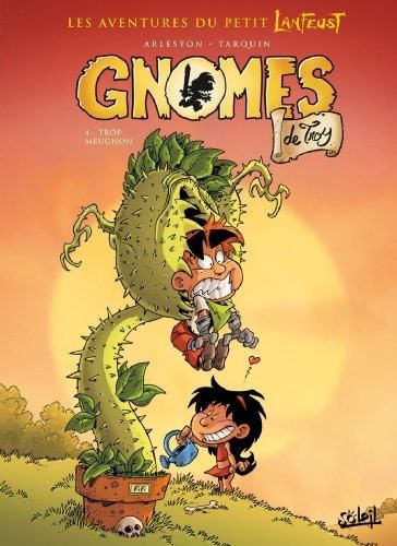 Gnomes de troy T.04 : Trop meugnon