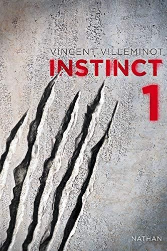 Instinct, t.1
