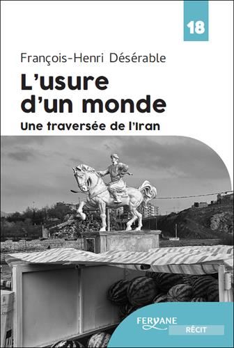 L'Usure d'un monde