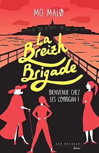La Breizh brigade, t.1 : bienvenue chez les corrigan !