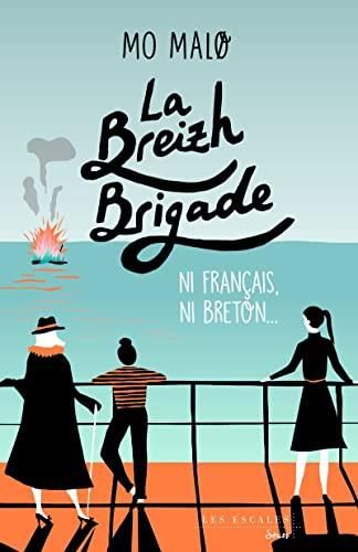 La Breizh brigade, t.2 : ni français, ni breton...