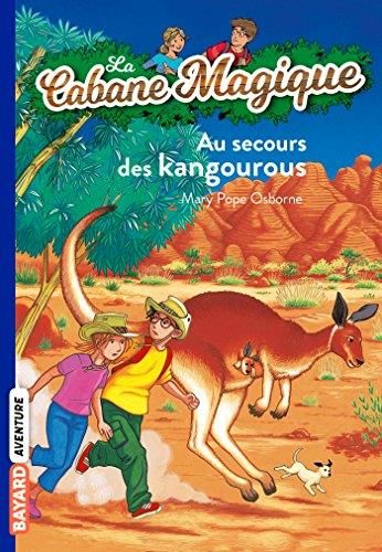 La Cabane magique, t.19 : au secours des kangourous