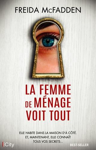 La Femme de ménage , t.3 : la femme de ménage voit tout