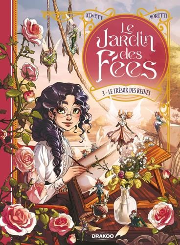 Le Jardin des fées, T.03 : le trésor des reines