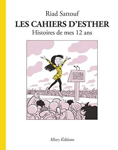 Les Cahiers d'esther, t.3 : histoires de mes 12 ans