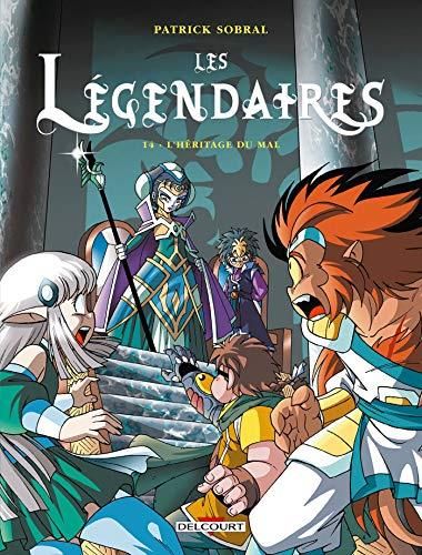 Les Legendaires, t.14 : l'héritage du mal