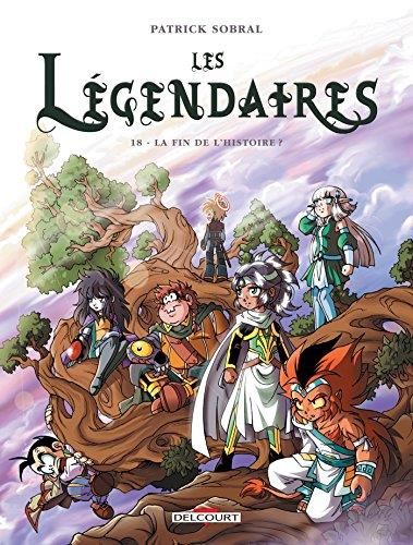 Les Legendaires, t.18 : la fin de l'histoire ?