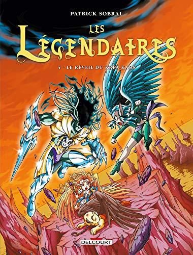 Les Legendaires, t.4 : le reveil du krea-kaos
