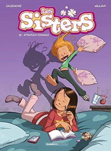 Les Sisters, t.12 : attention tornade