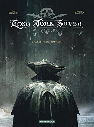 Long john silver, t.1 : lady vivian hastings
