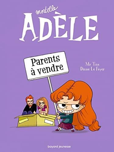 Mortelle adèle T.08 : Parents à vendre !