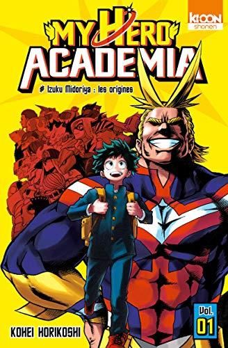 My hero academia T.01 : Izuku Midorriya, les origines