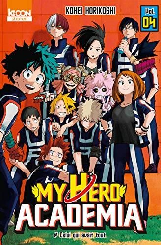 My hero academia T.04 : Celui qui avait tout