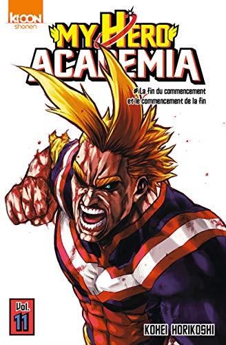 My hero academia T.11 : La fin du commencement et le commencement de la fin