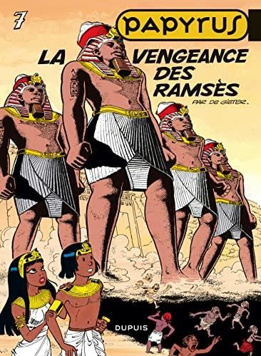 Papyrus, t.7 : la vengeance des ramses
