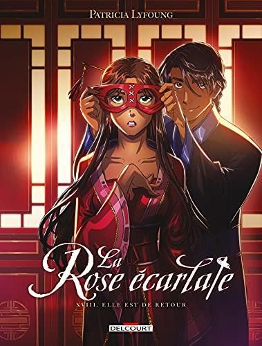 Rose écarlate (La) T.18 : Elle est de retour