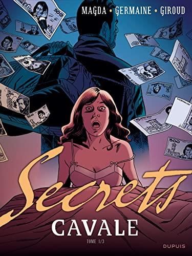 Secrets T.Tome 1 : Cavale