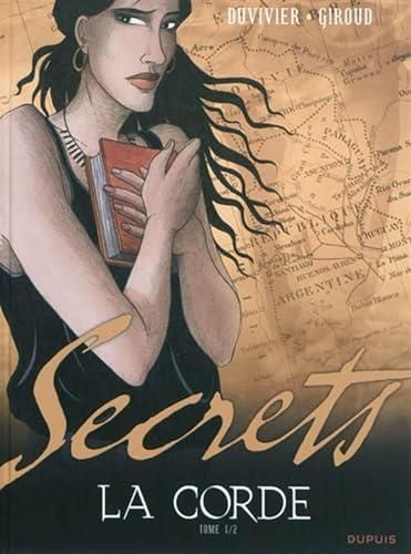 Secrets T.Tome 1 : La corde