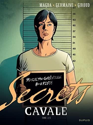 Secrets T.Tome 2 : Cavale