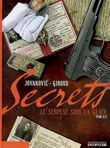 Secrets T.Tome 3 : Le serpent sous la glace