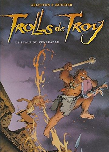 Trolls de troy T.02 : Le scalp du vénérable