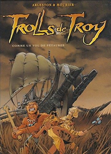 Trolls de troy T.03 : comme un vol de petaures