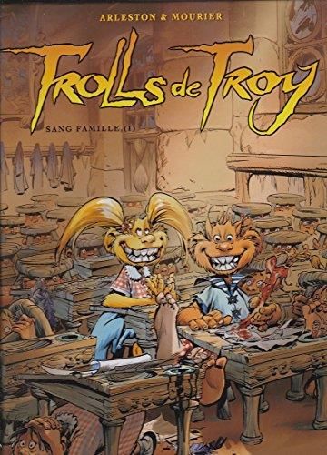 Trolls de troy T.12 : Sang famille