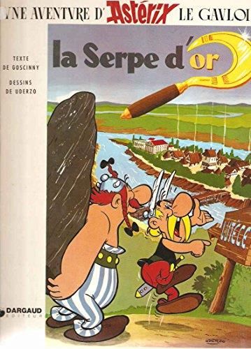 Une aventure d'Asterix, t.2 : la serpe d'or